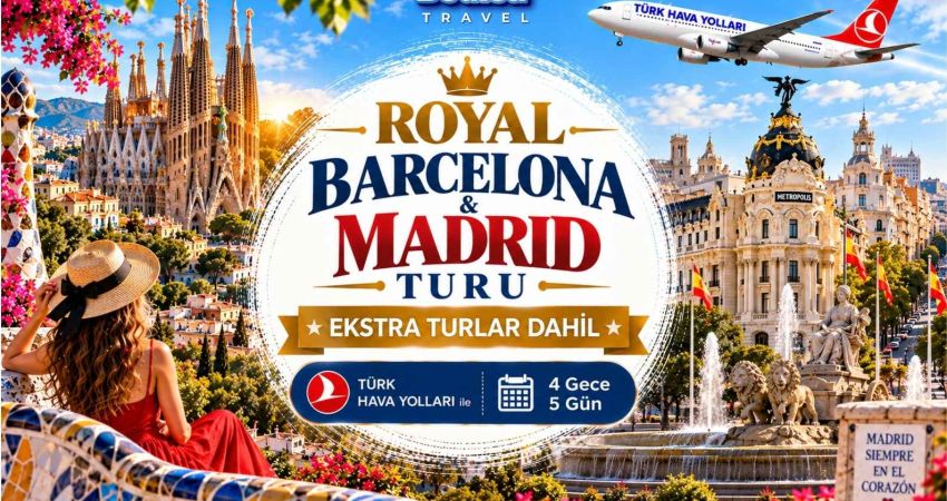Royal Barcelona & Madrid Turu |  Ekstra Turlar Dahil  |  4 Gece 5 Gün  |  THY ile