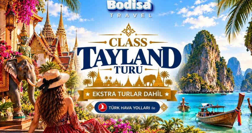 Class Tayland Turu | Ekstra Turlar Dahil | 6 Gece | THY İle (BKK-BKK)